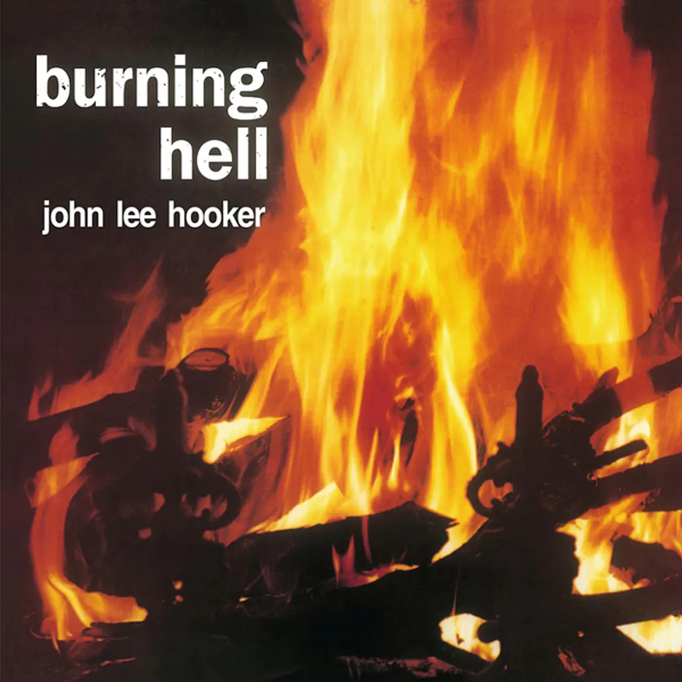 John Lee Hooker Burning Hell Vinyl Record