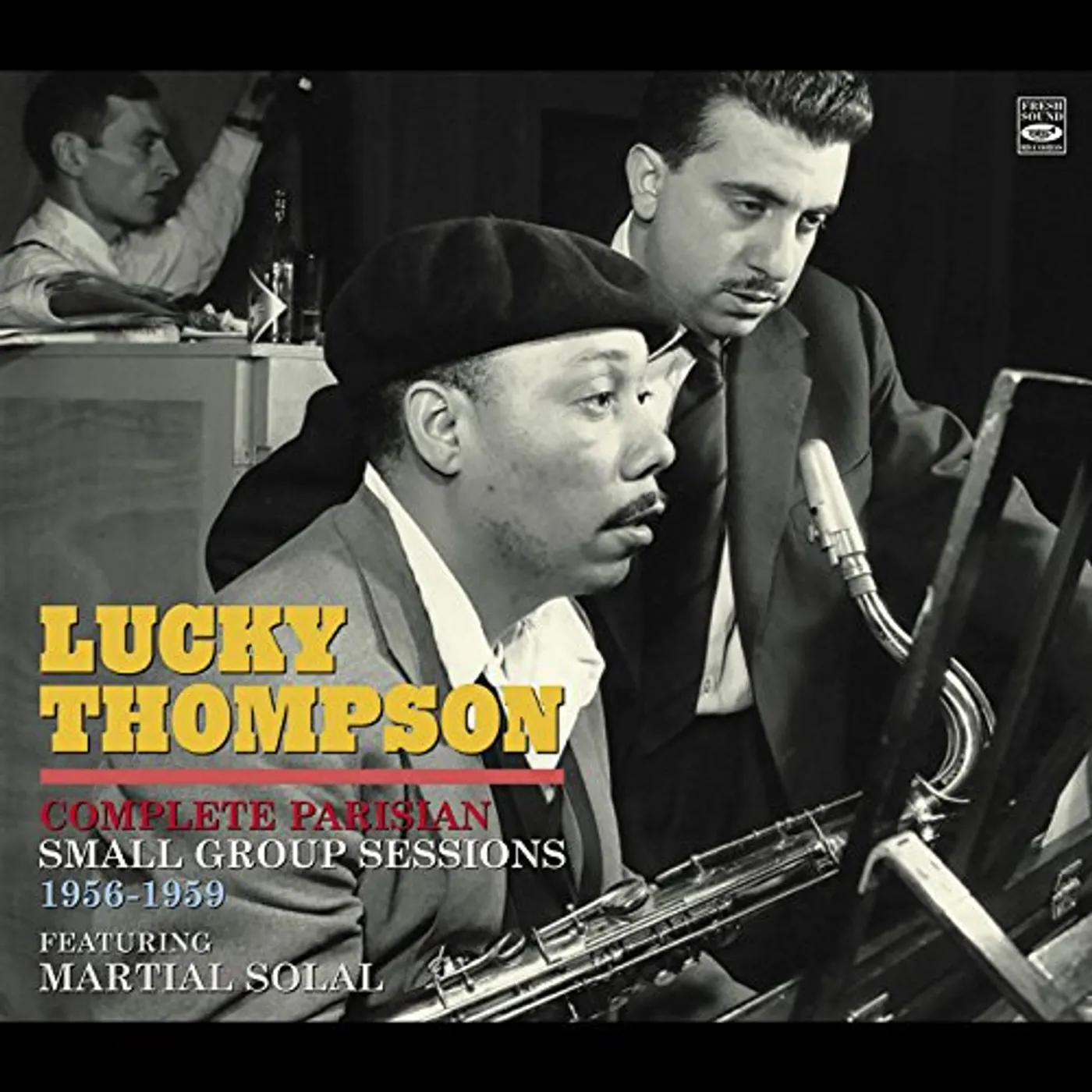 Lucky Thompson COMPLETE PARISIAN SMALL GROUP SESSIONS CD