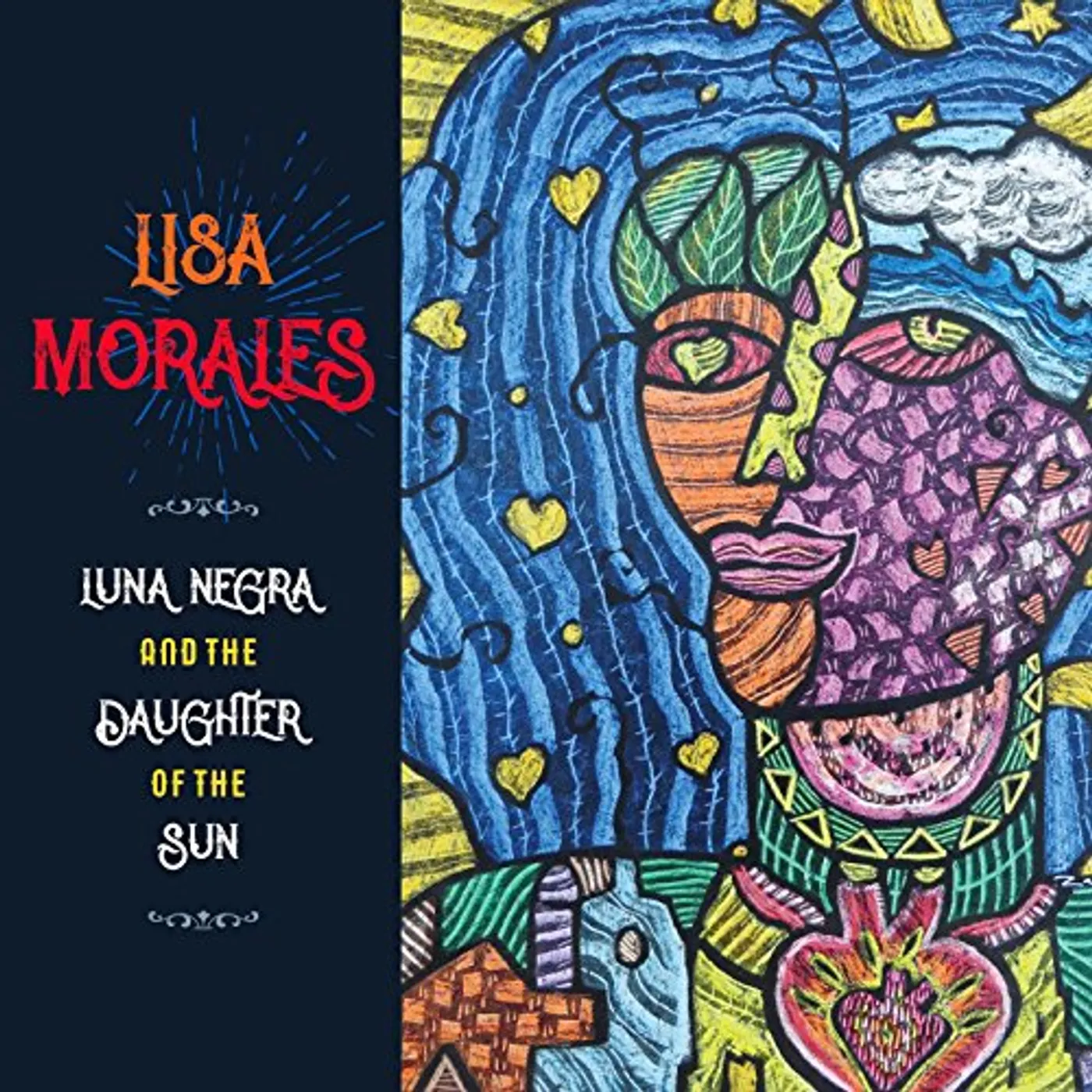 Lisa Morales LUNA NEGRA & THE DAUGHTER OF THE SUN CD
