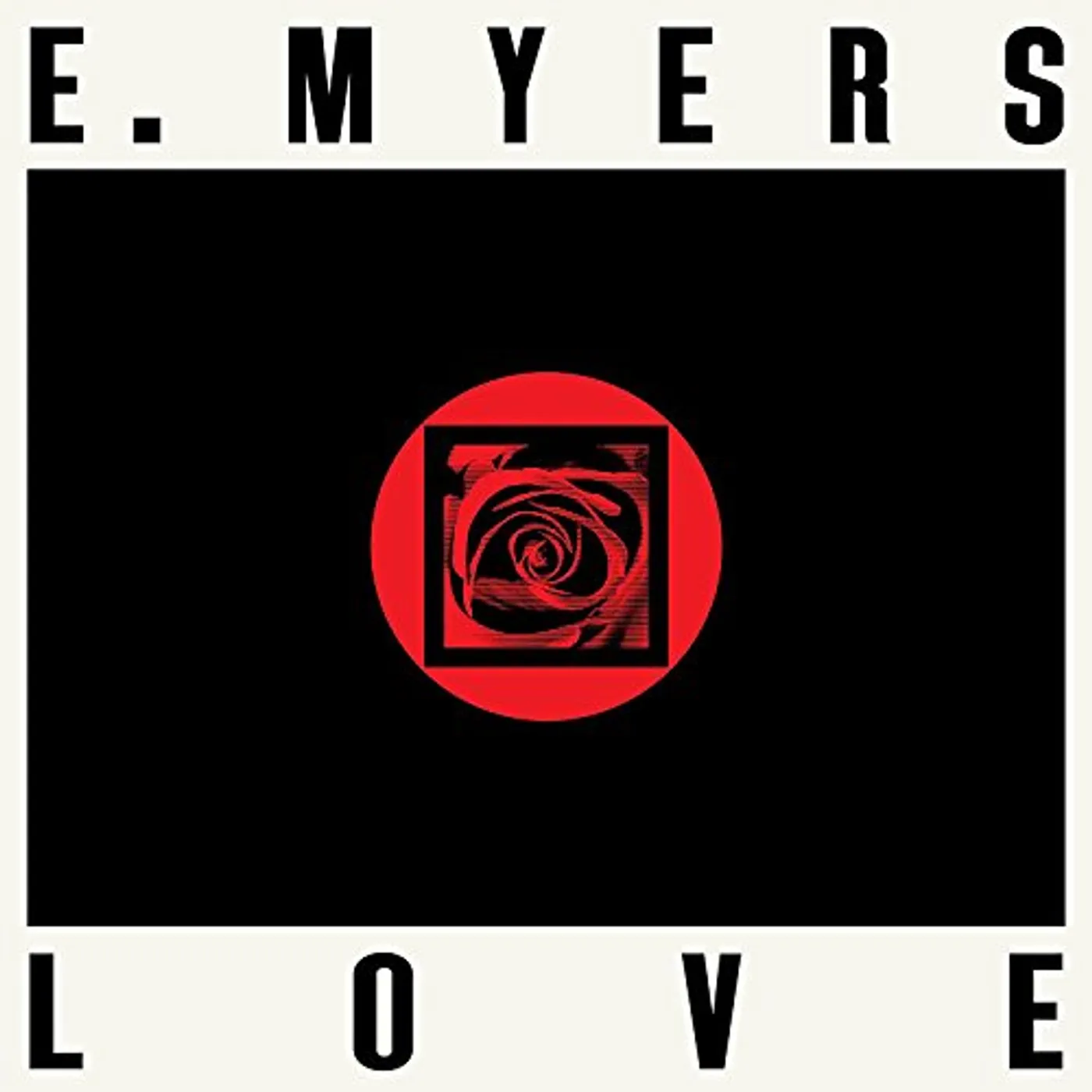 E Myers Love / Hate Vinyl Record
