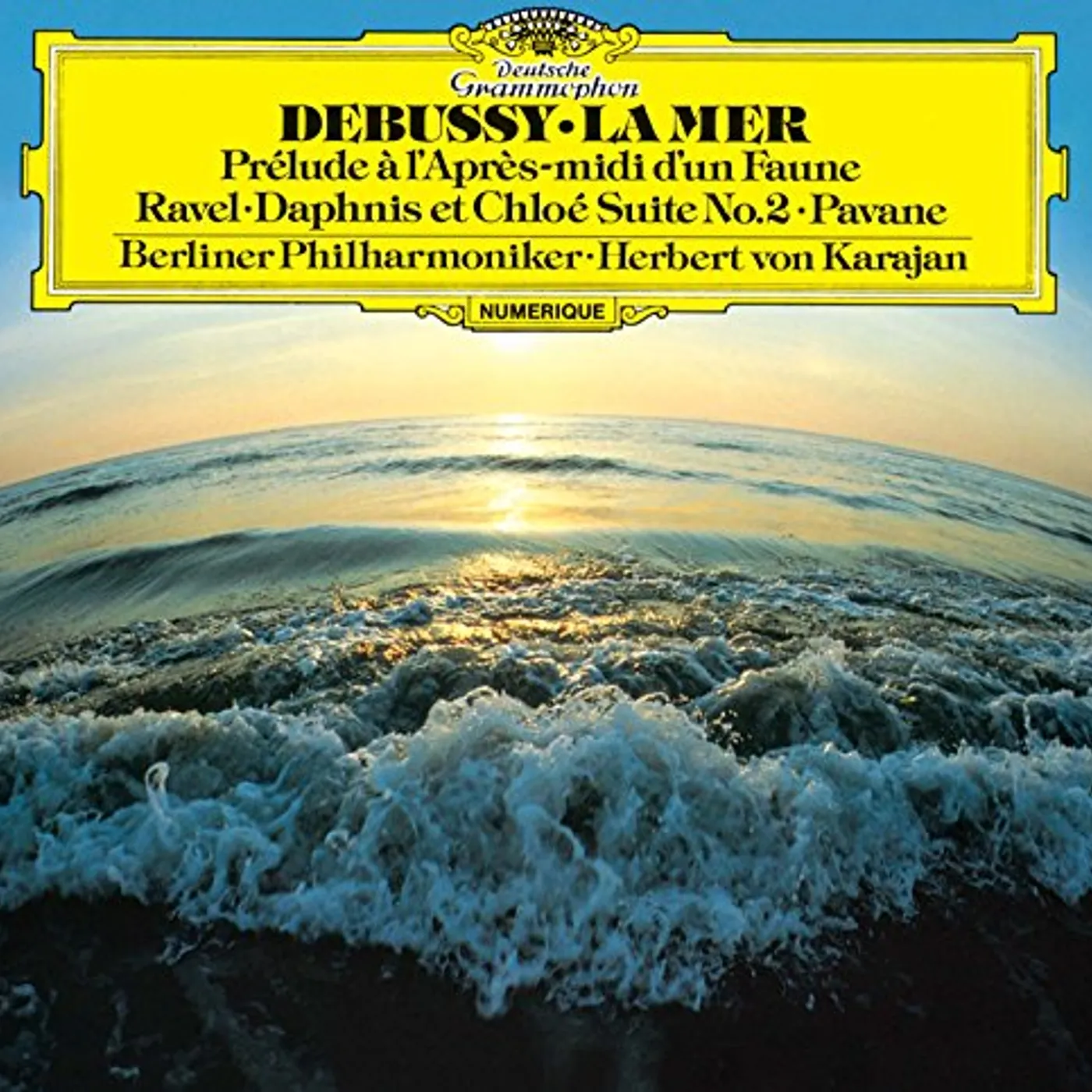 Debussy / Herbert Von Karajan DEBUSSY: LA MER / PRELUDE A L'APRES CD