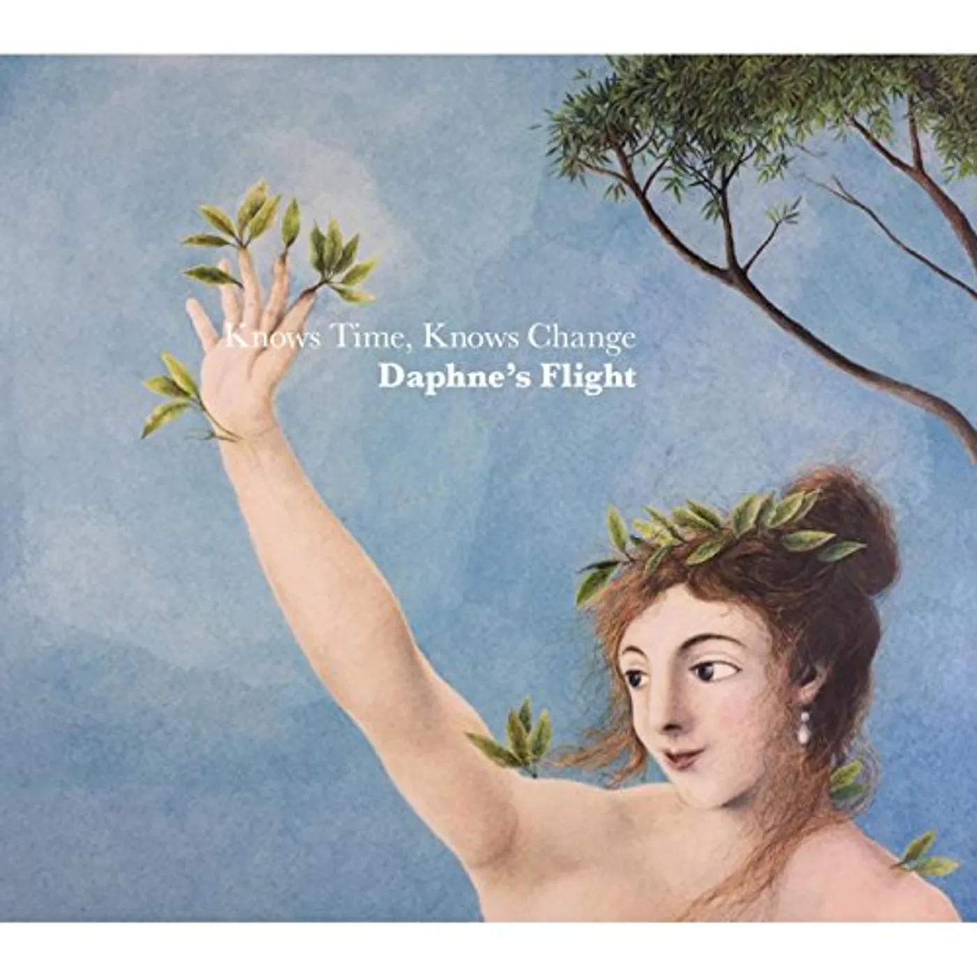 Daphne's Flight KNOWS TIME KNOWS CHANGE CD