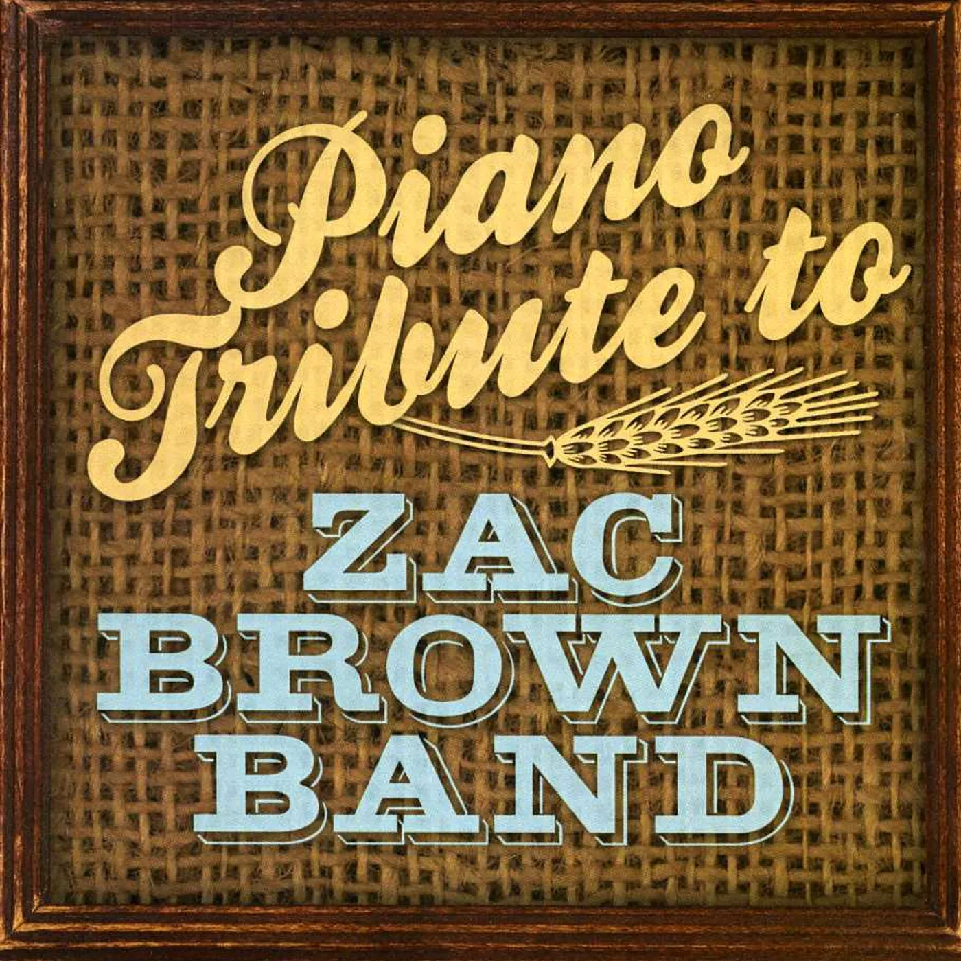 PIANO TRIBUTE TO ZAC BROWN BAND CD