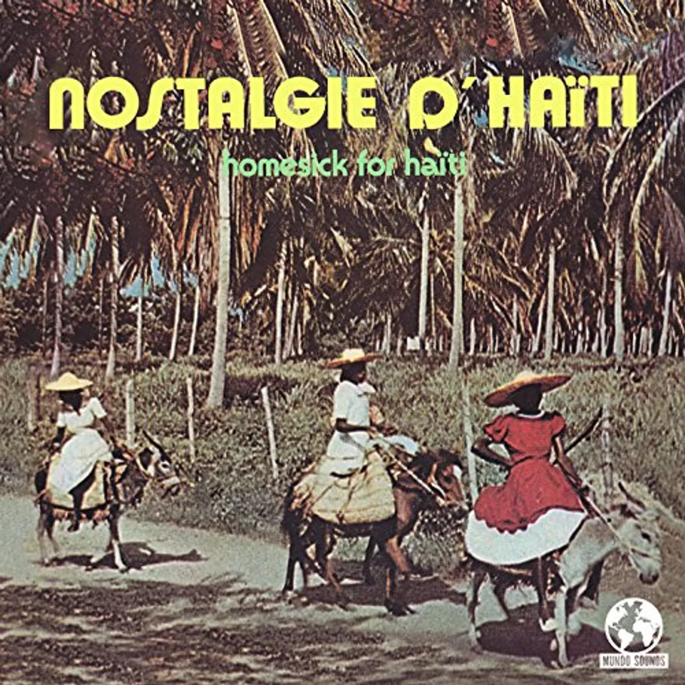 Various Artists  NOSTALGIE D HAITI (HOMESICK FOR HAITI) CD