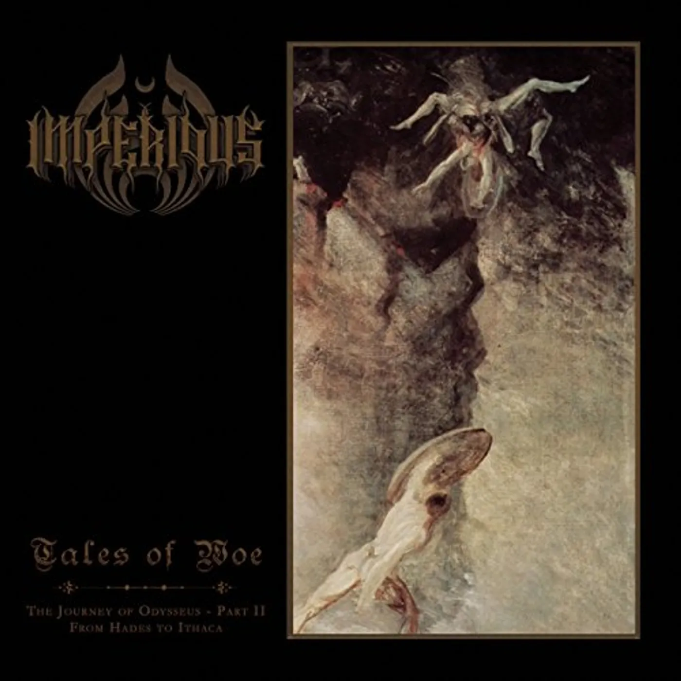 Imperious TALES OF WOE: JOURNEY OF ODYSSEUS PART II FROM CD