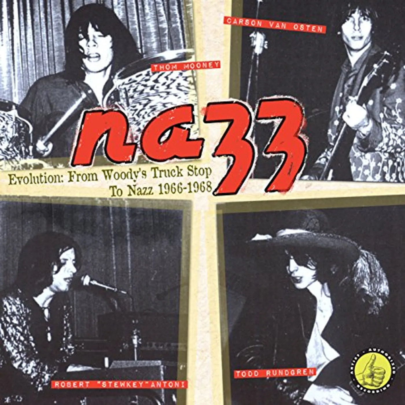 EVOLUTION: FROM WOODY'S TRUCK STOP TO NAZZ CD