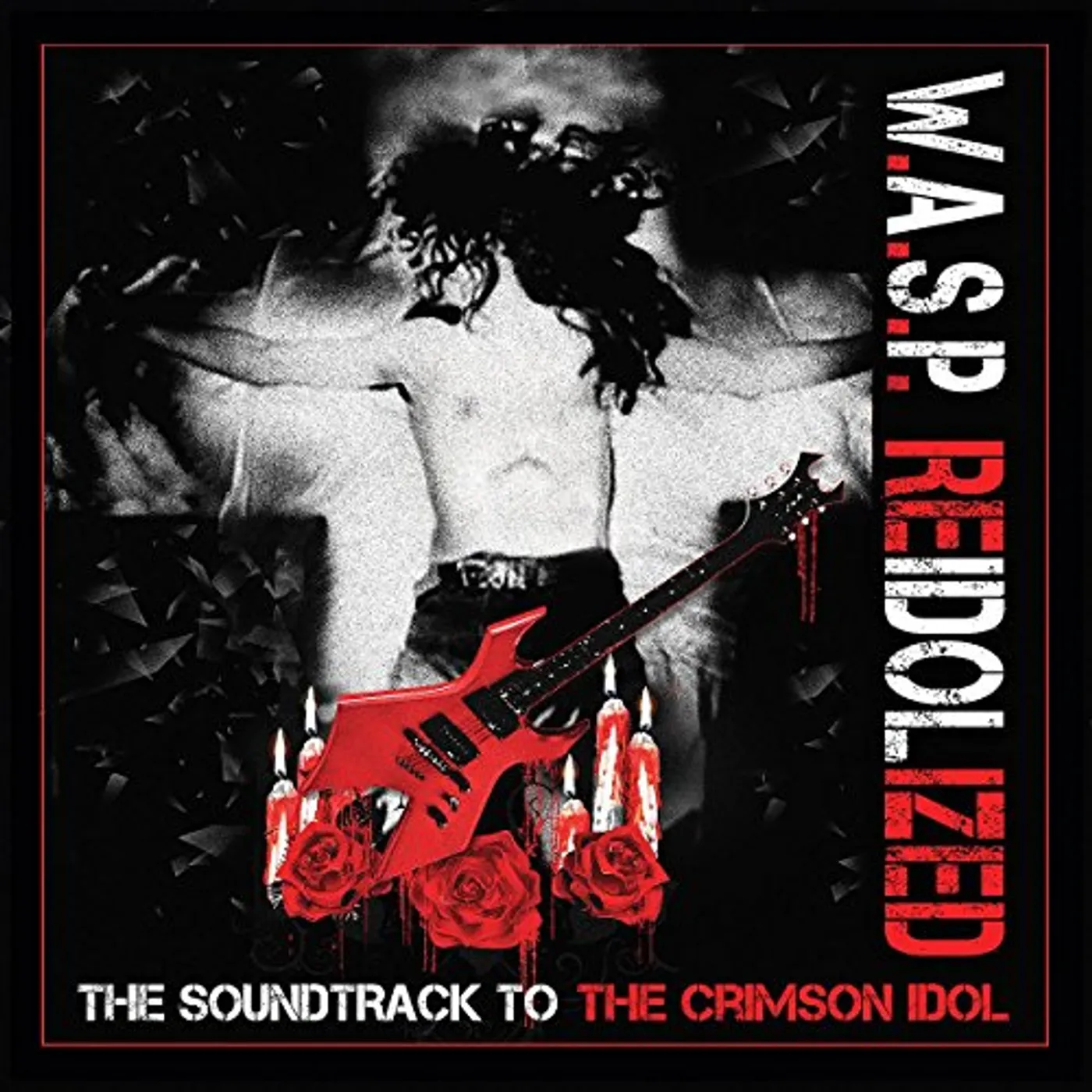 W.A.S.P. REIDOLIZED (SOUNDTRACK TO THE CRIMSON IDOL) Vinyl Record