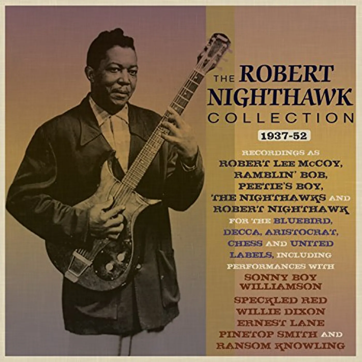 Robert Nighthawk COLLECTION 1937-52 CD