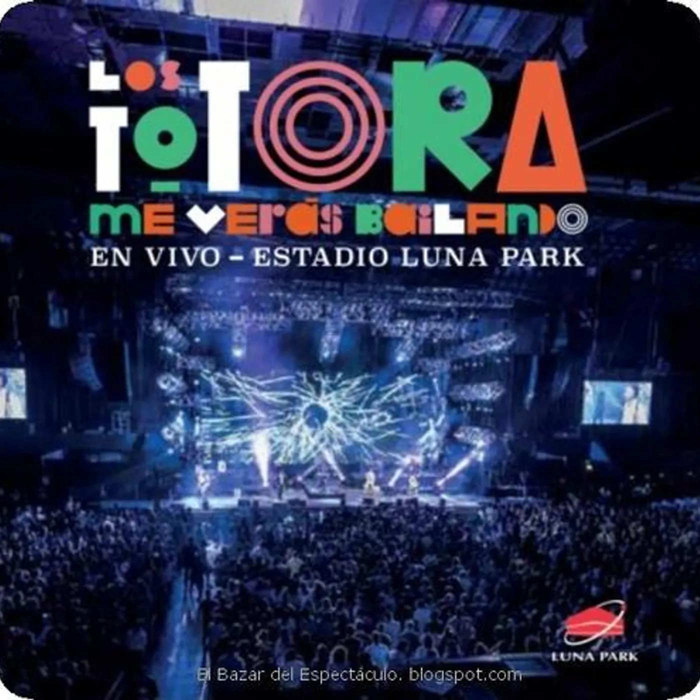 Los Totoras ME VERAS BAILANDO EN EL LUNA Vinyl Record