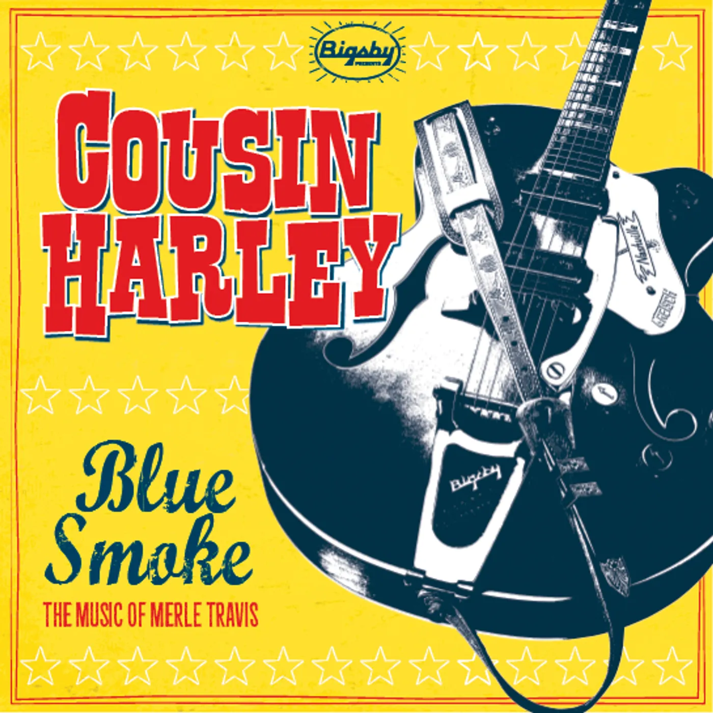 Cousin Harley BLUE SMOKE - THE MUSIC OF MERLE TRAVIS CD