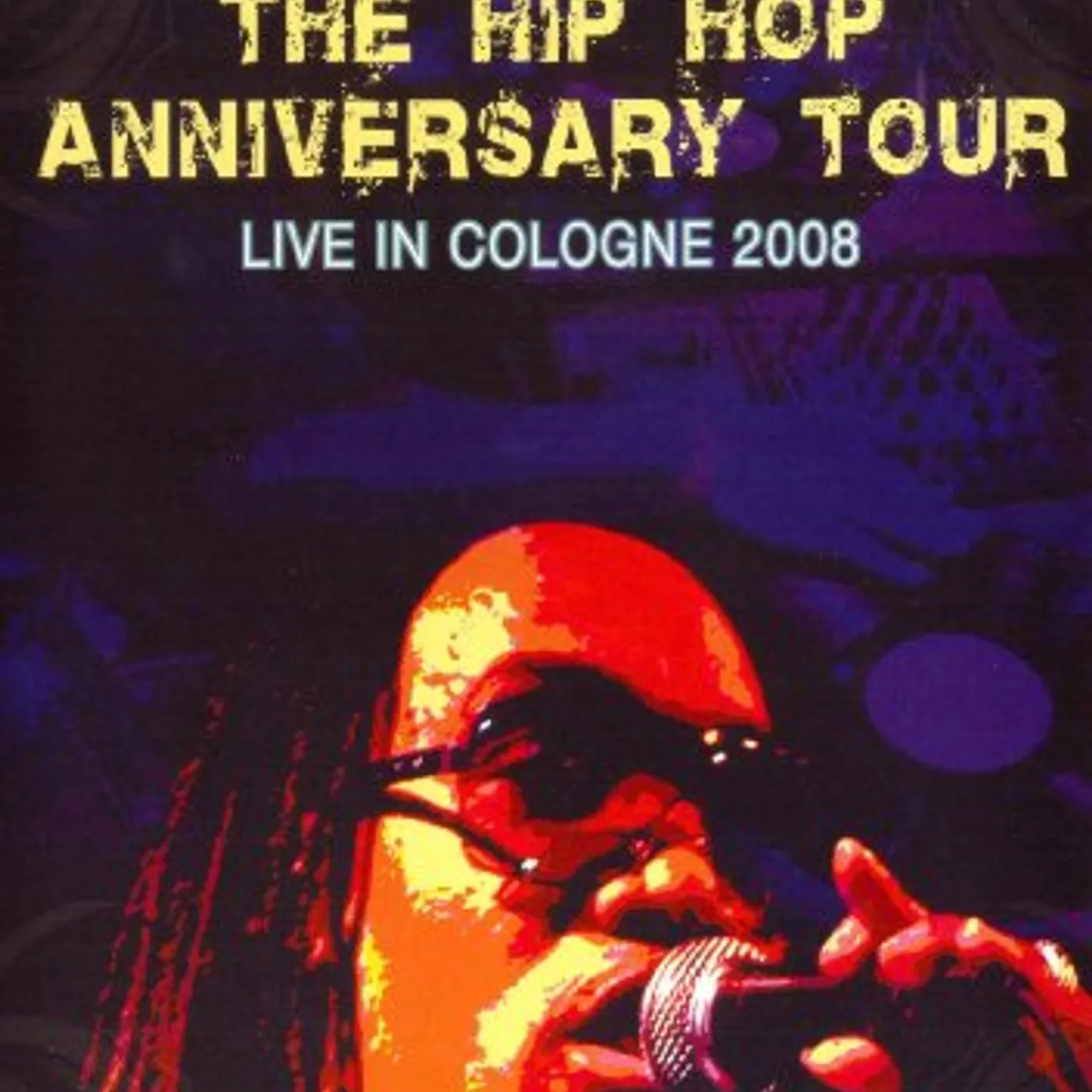 Grandmaster Melle Mel HIP HOP ANNIVERSARY: LIVE IN COLOGNE 2008 DVD