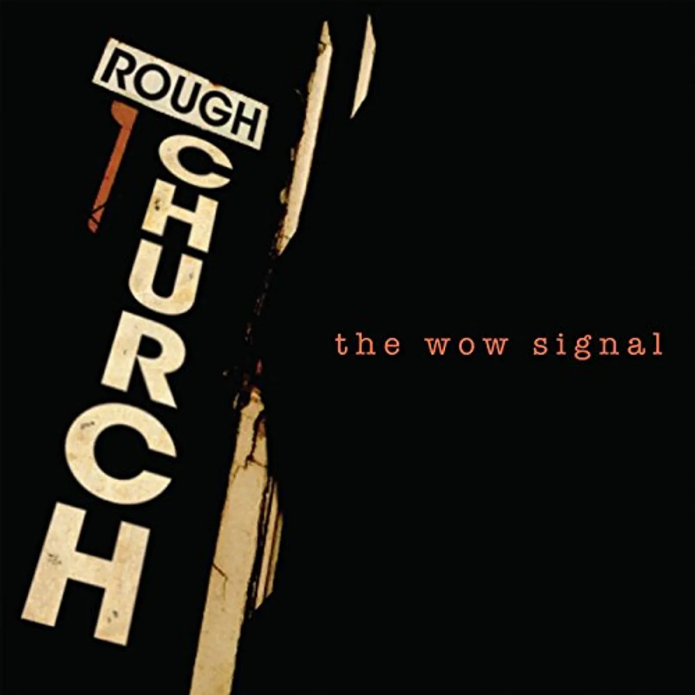 Rough Church WOW SIGNAL CD