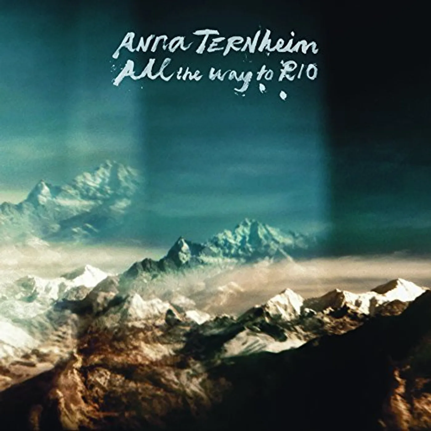 Anna Ternheim ALL THE WAY TO RIO CD