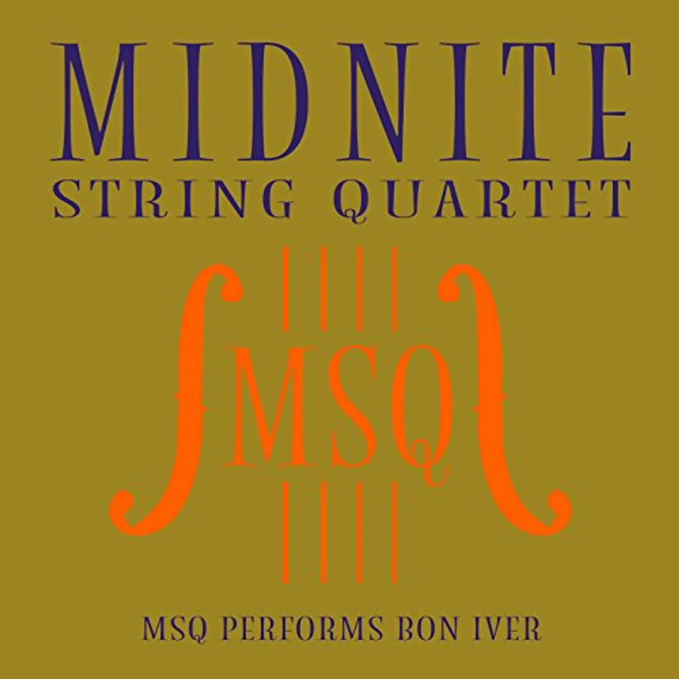 Midnite String Quartet MSQ PERFORMS BON IVER (MOD) CD