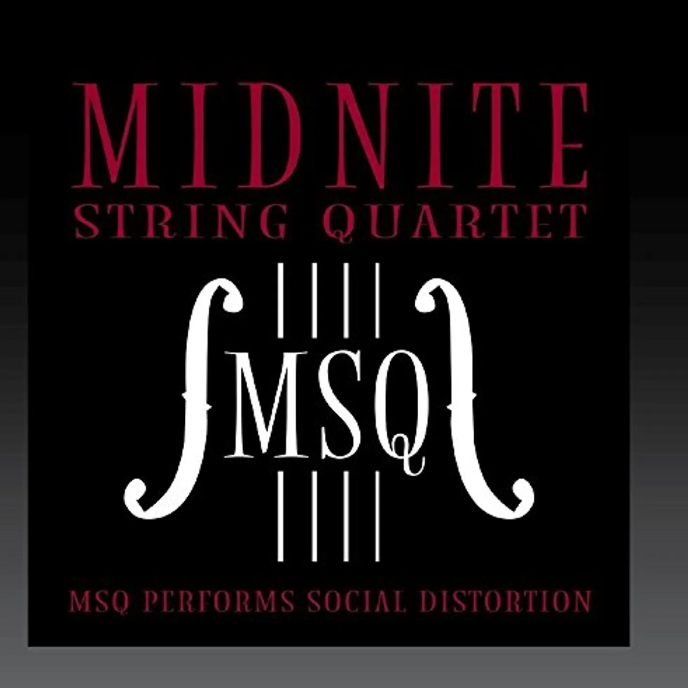 Midnite String Quartet MSQ PERFORMS SOCIAL DISTORTION CD