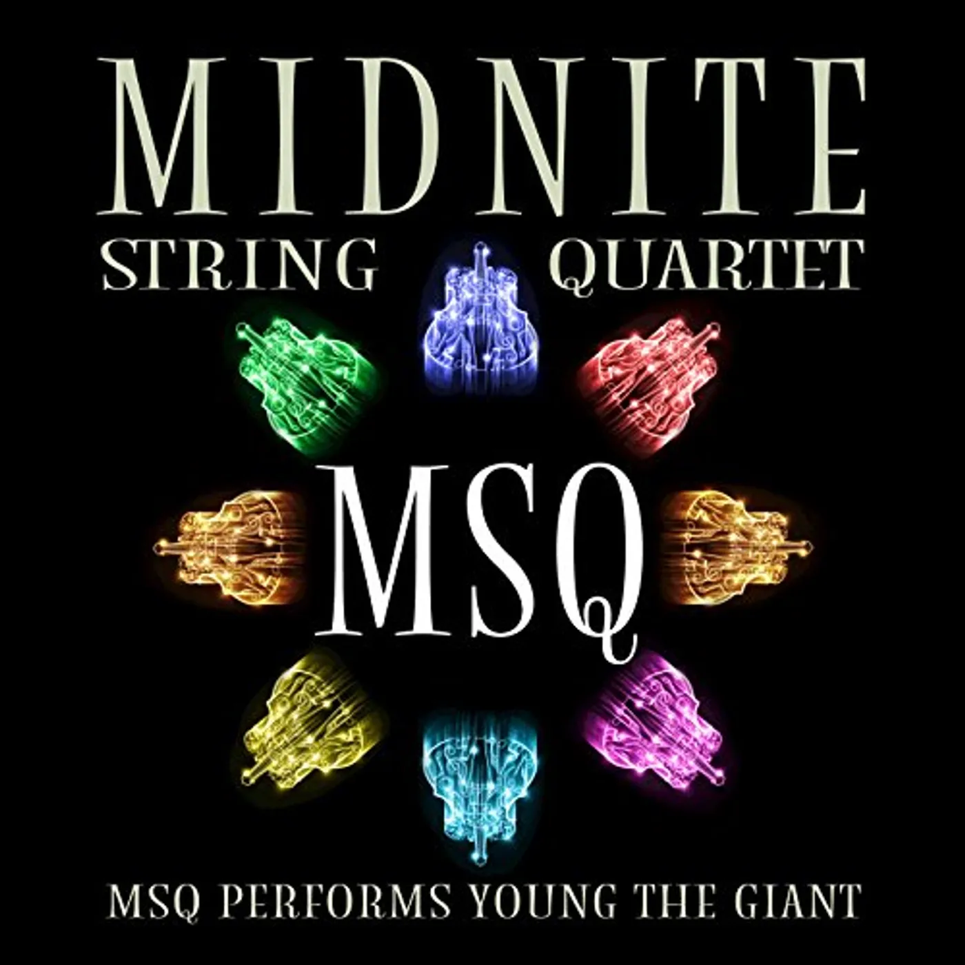 Midnite String Quartet MSQ PERFORMS YOUNG THE GIANT (MOD) CD