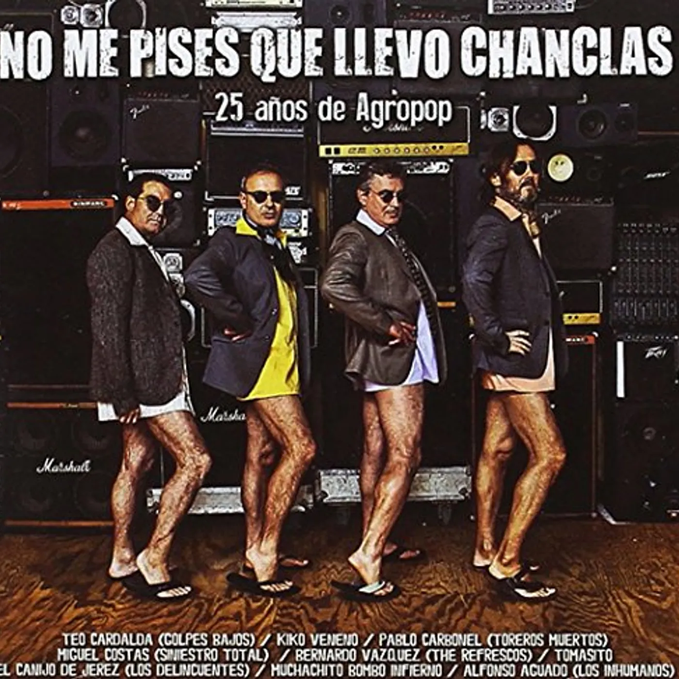 No Me Pises Que Llevo Chanclas 25 ANOS DE AGROPOP CD