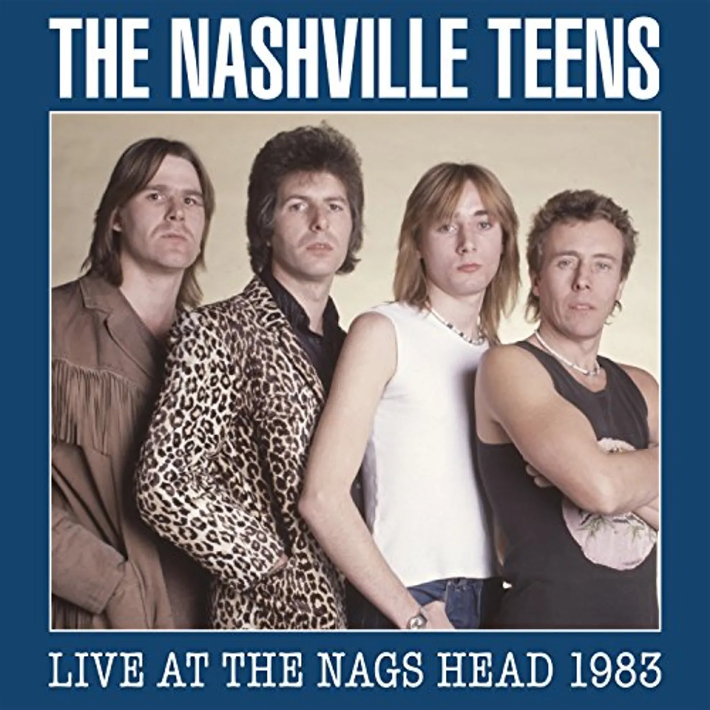 The Nashville Teens LIVE AT THE NAGS HEAD 1983 CD