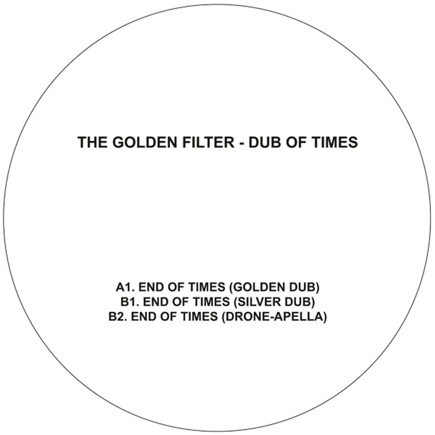 The Golden Filter Dub of Times Vinyl Record