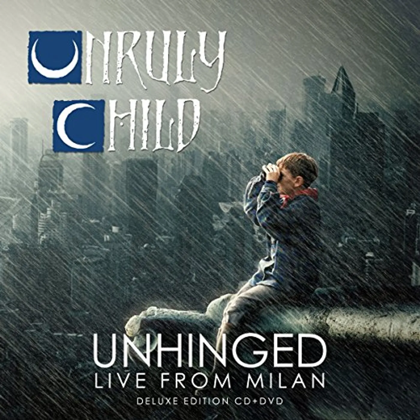 Unruly Child UNHINGED: LIVE FROM MILAN (DELUXE CD/DVD EDITION) CD
