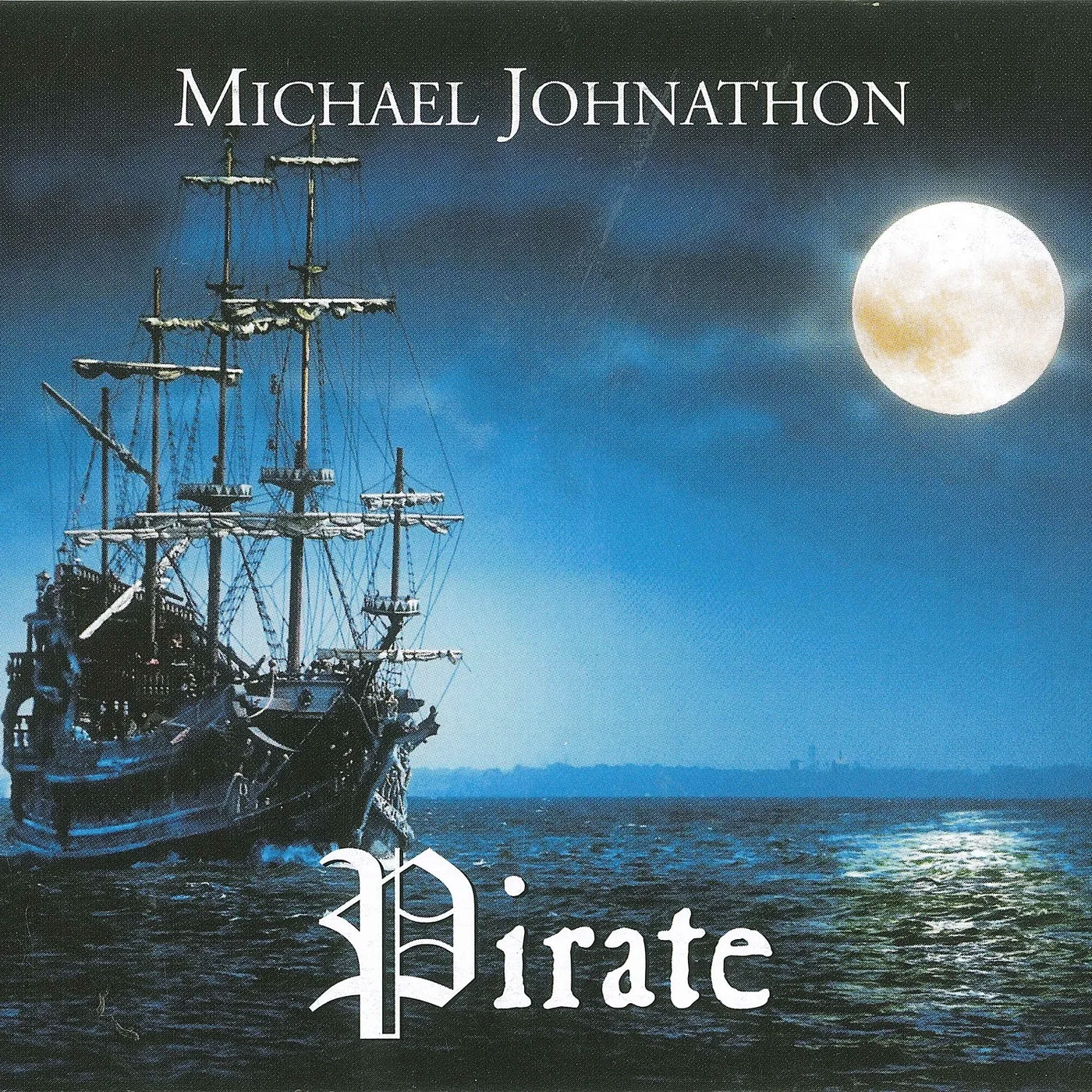 Michael Johnathon PIRATE CD