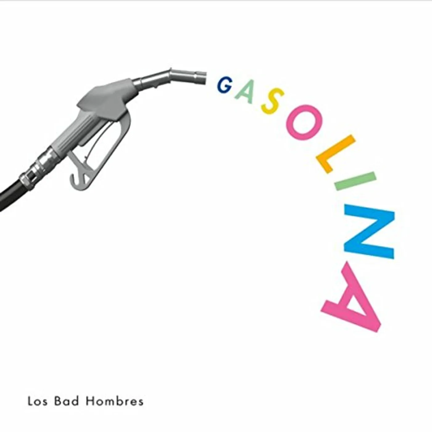 Bad Hombres GASOLINA CD
