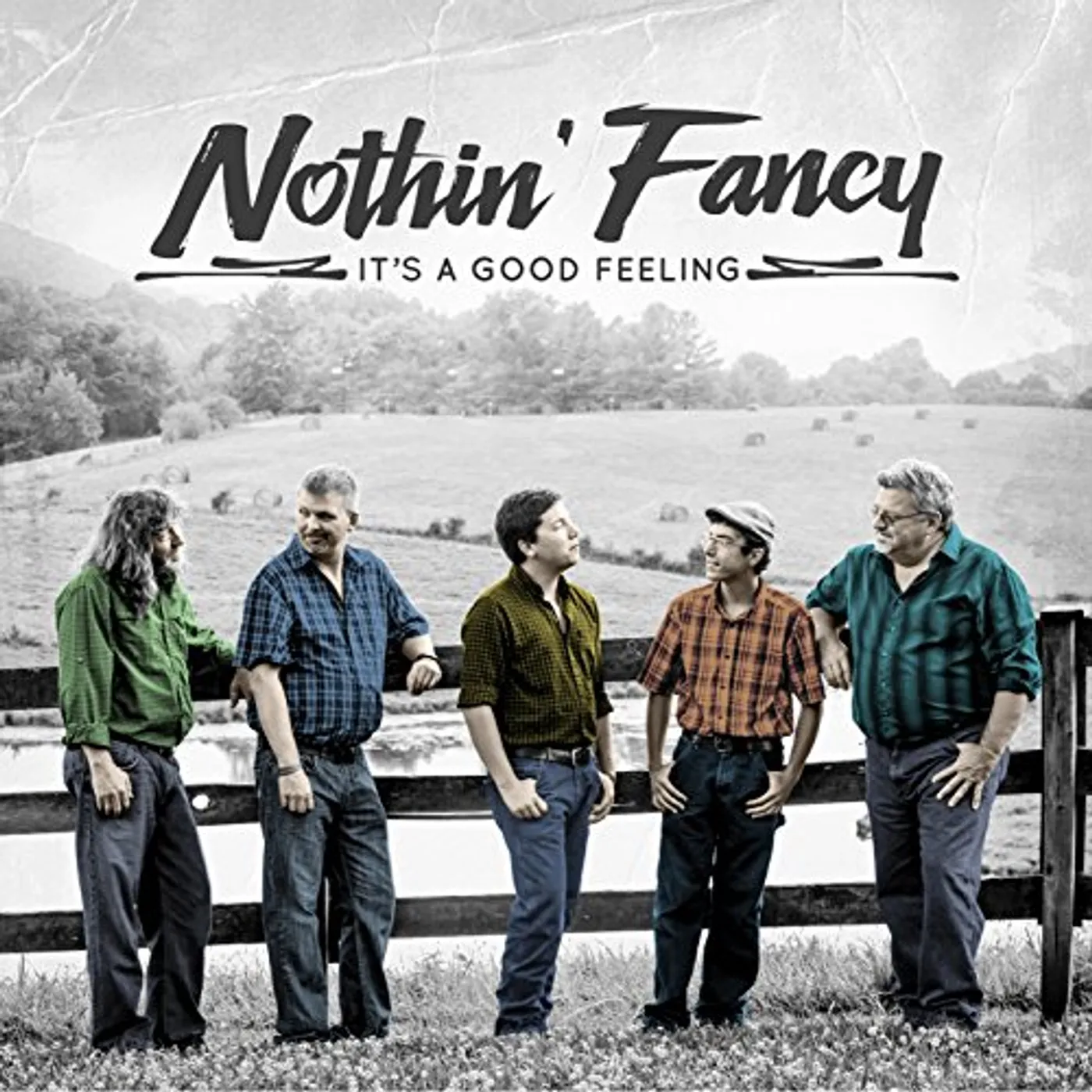 Nothin' Fancy IT'S A GOOD FEELING CD