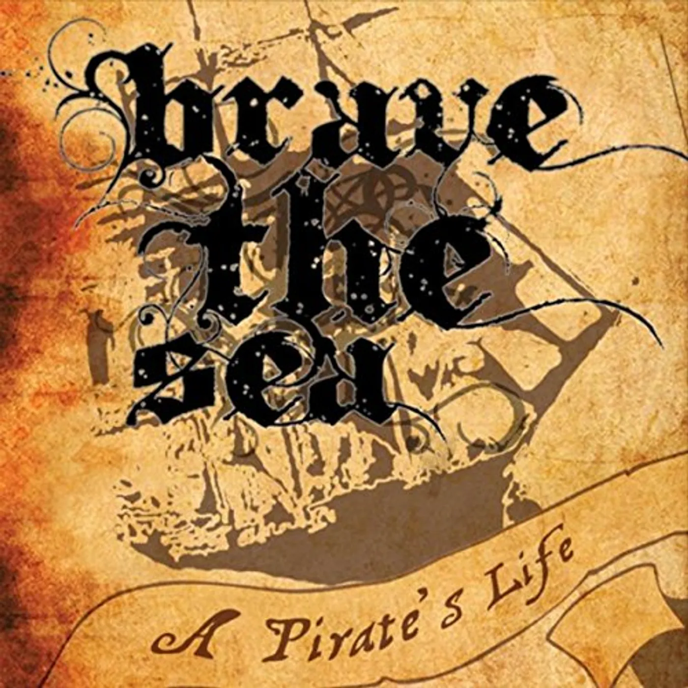 Brave the Sea PIRATE'S LIFE CD