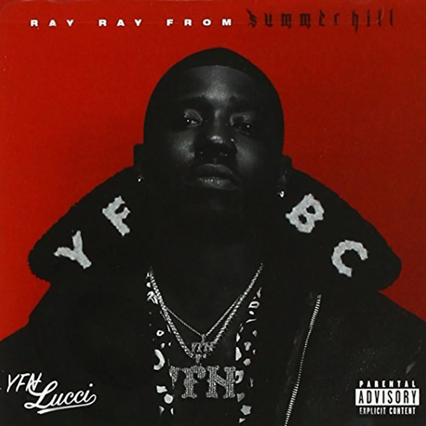 YFN Lucci RAY RAY FROM SUMMERHILL CD