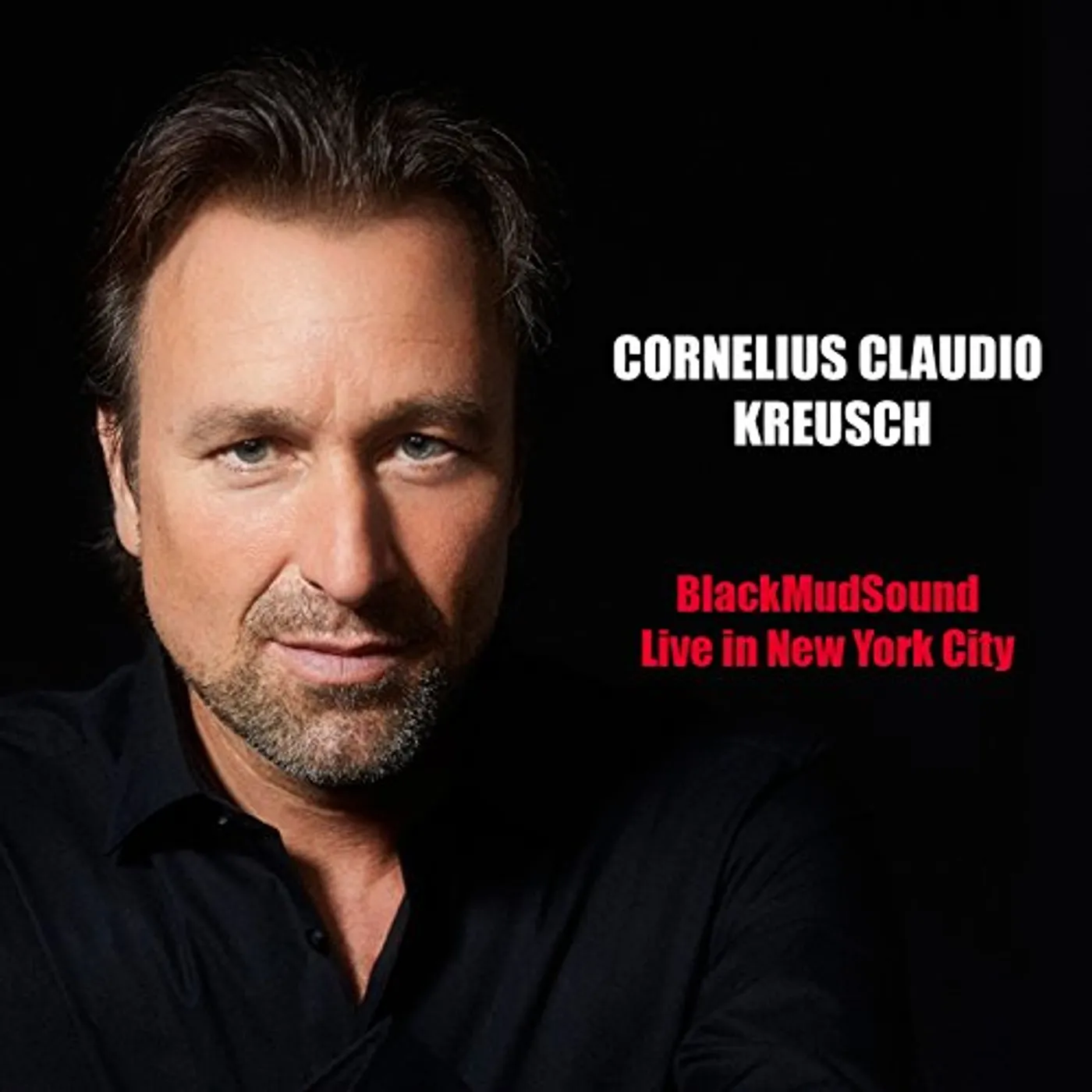 Cornelius Claudio Kreusch BLACK MUD SOUND: LIVE IN NEW YORK CITY CD