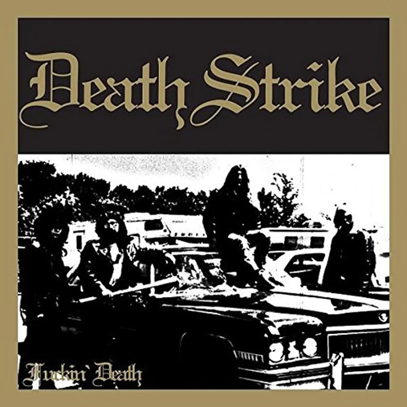 Death Strike FUCKIN DEATH Vinyl Record