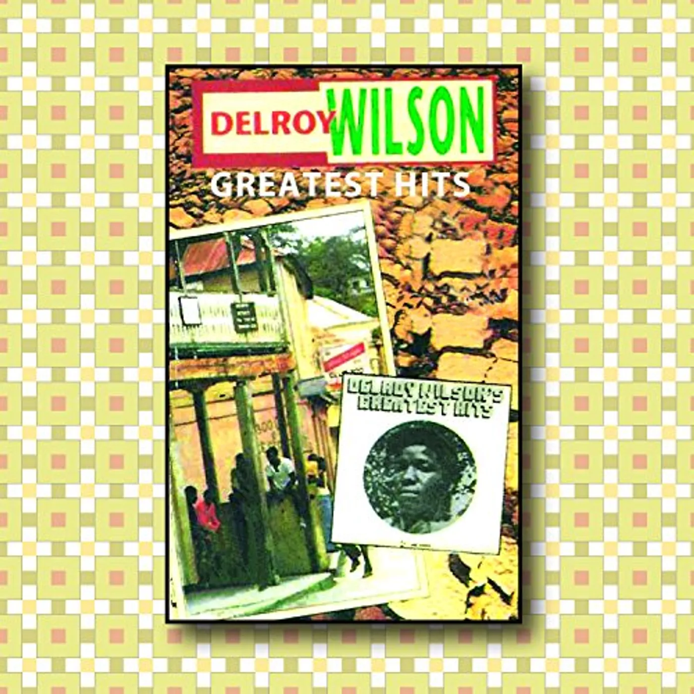 DELROY WILSON GREATEST HITS CD