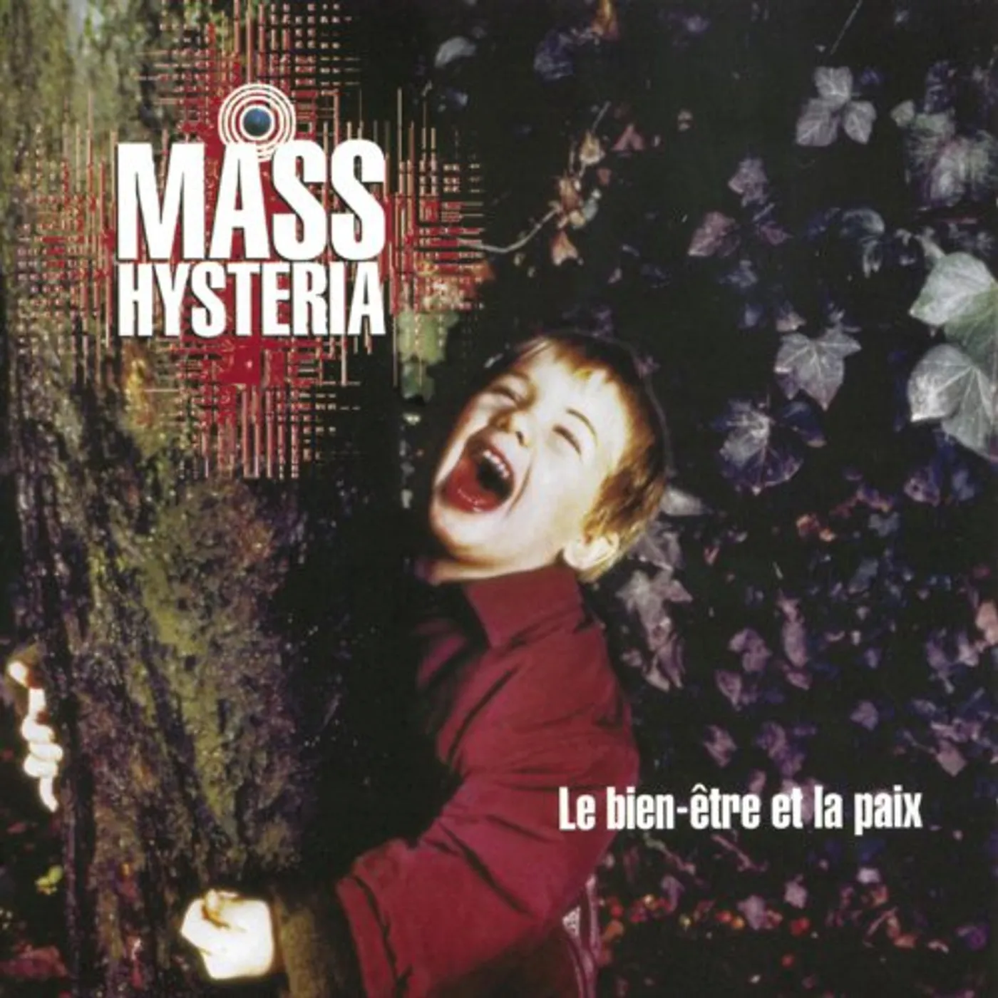 Mass Hysteria LE BIEN-ETRE ET LA PAIX Vinyl Record