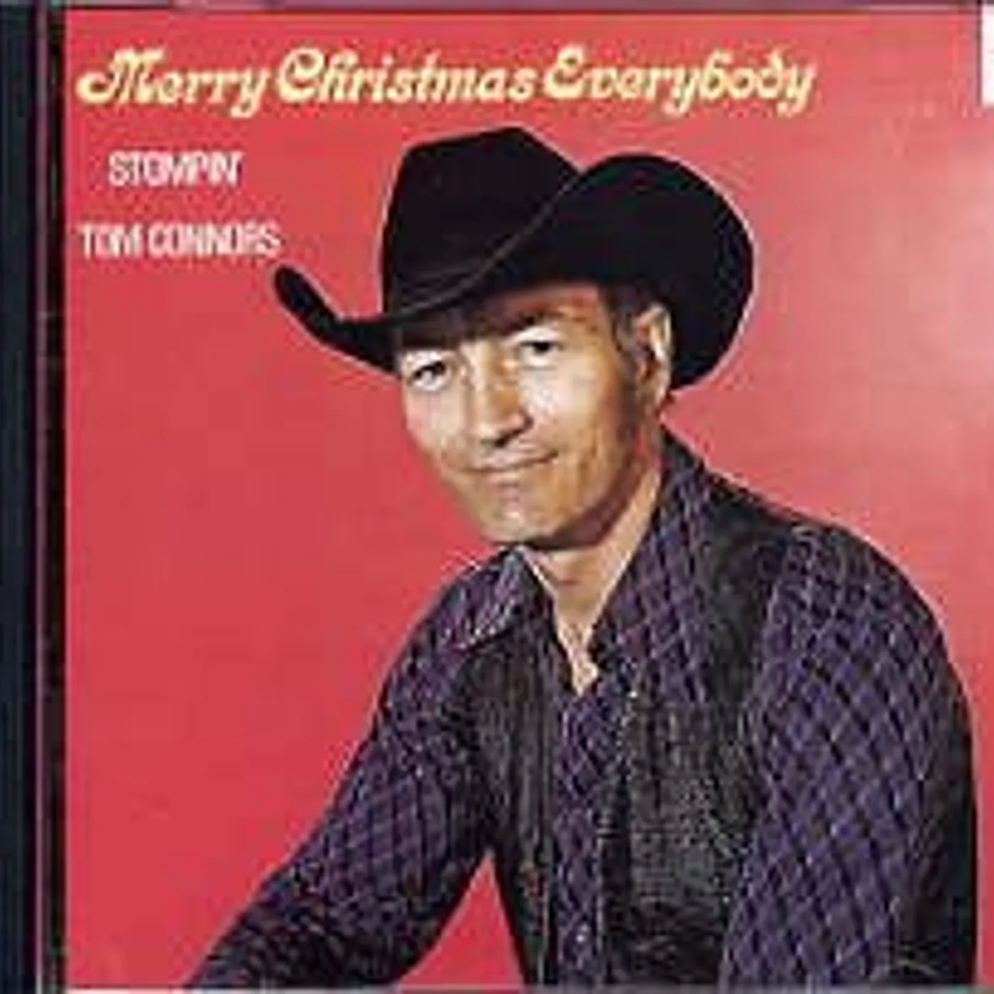Stompin' Tom Connors MERRY CHRISTMAS EVERYBODY CD