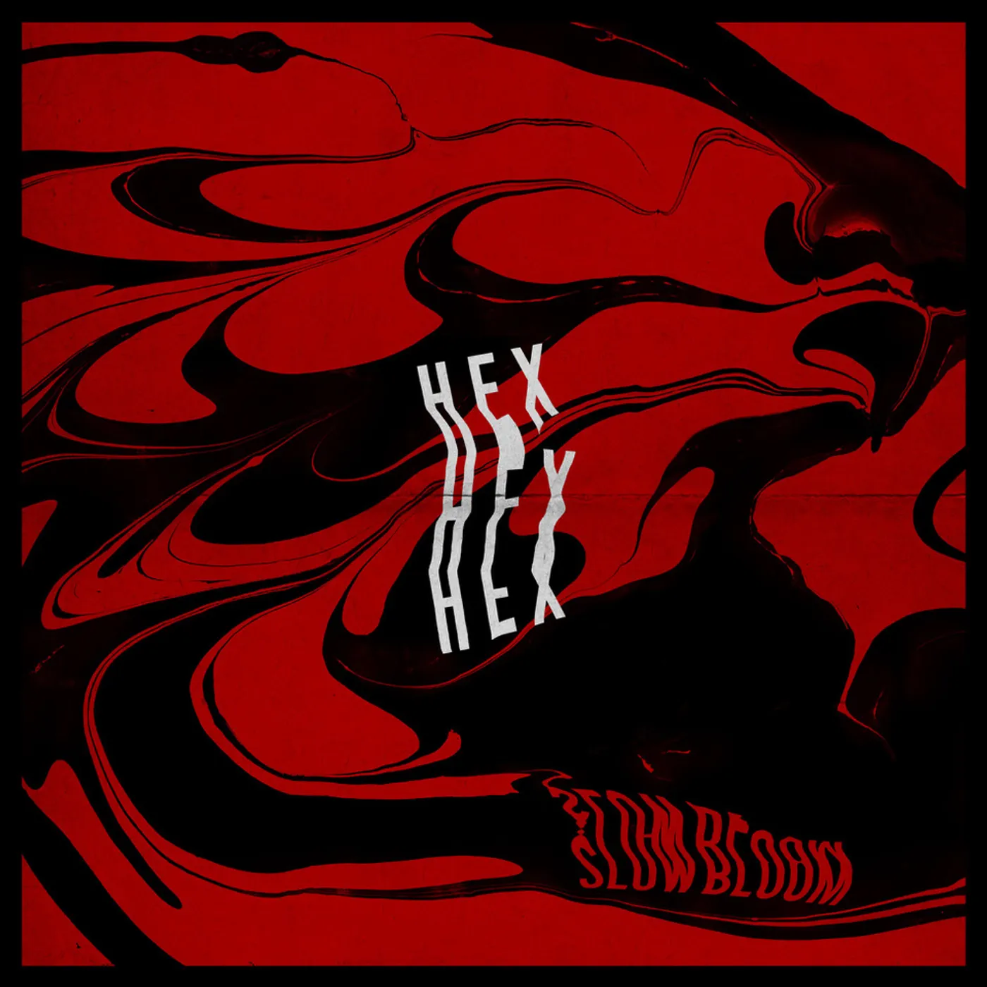 Slow Bloom Hex Hex Hex Vinyl Record