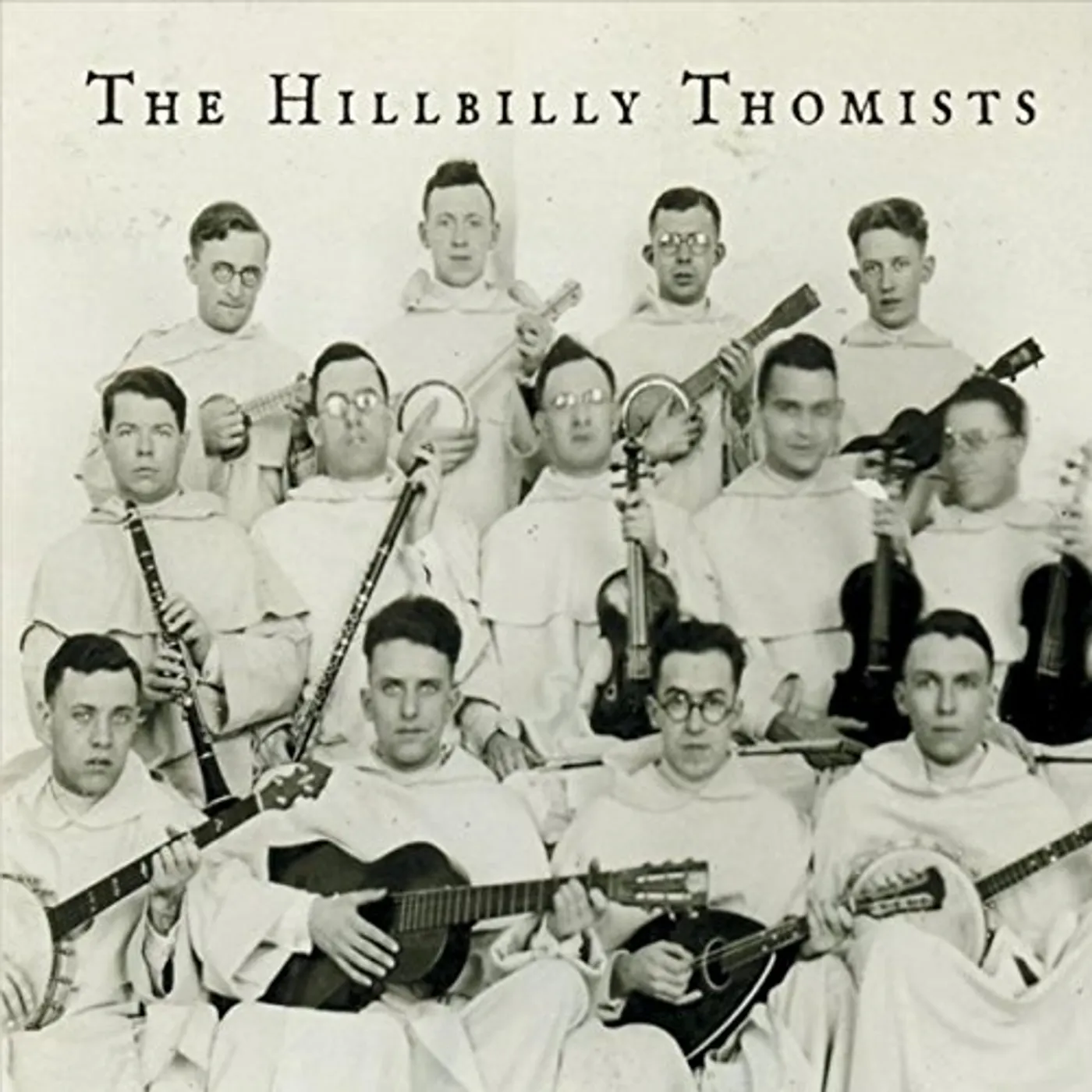 The Hillbilly Thomists CD