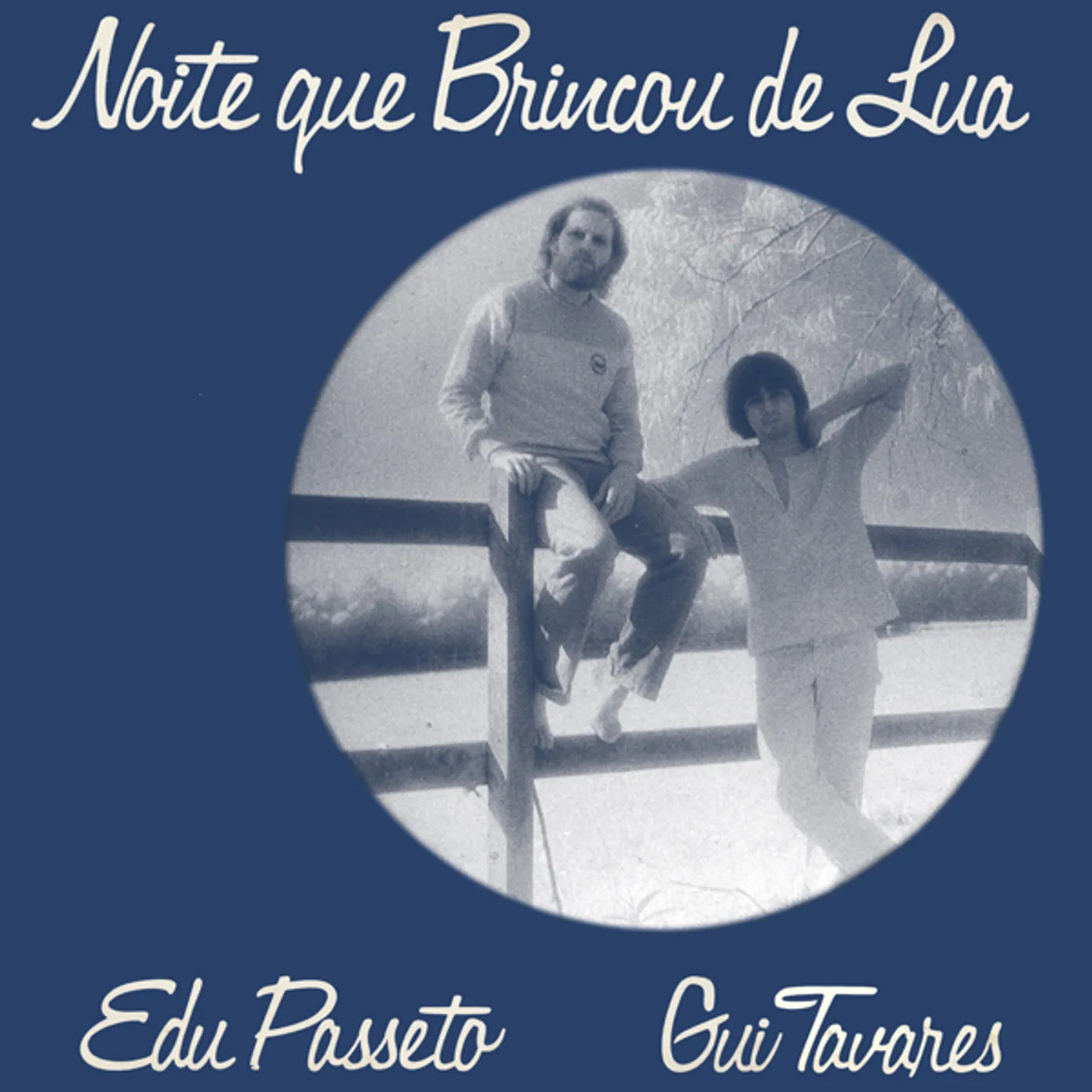 Edu Passeto / Gui Tavares Noite Que Brincou De Lua Vinyl Record