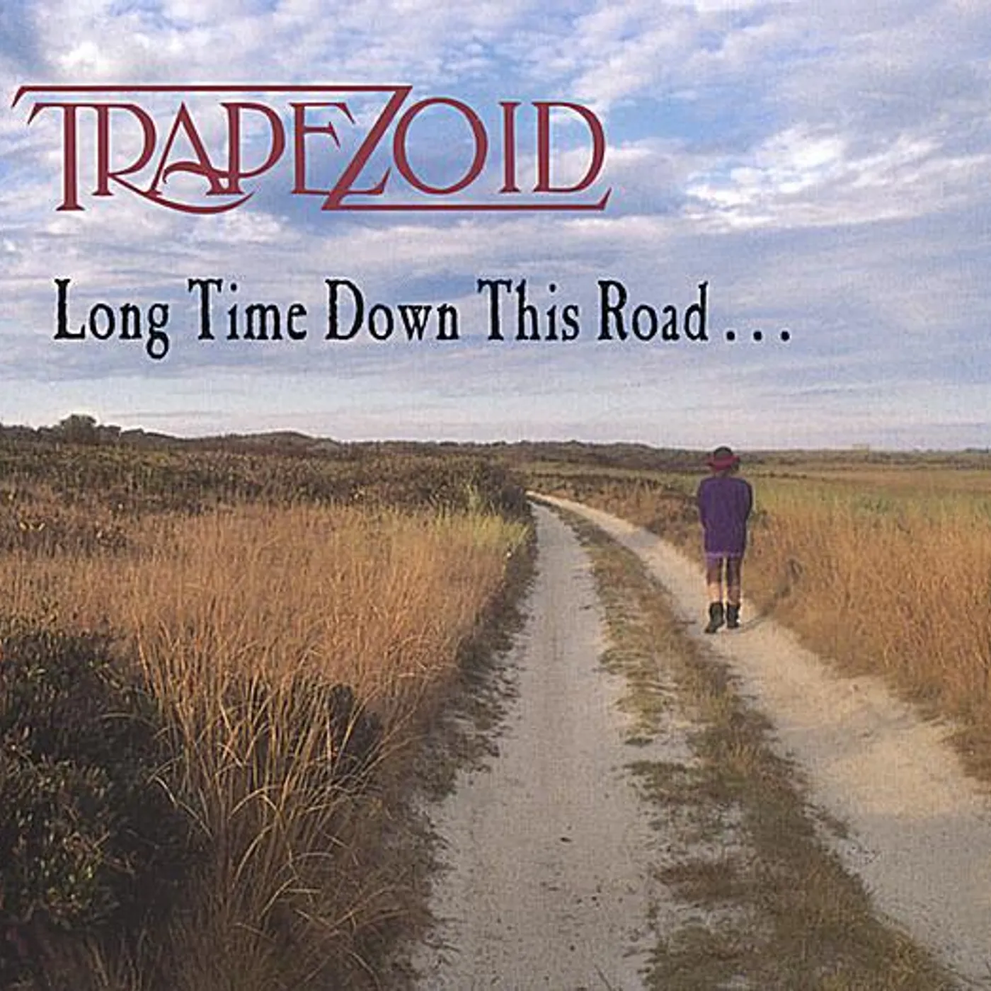 Trapezoid LONG TIME DOWN THIS ROAD CD