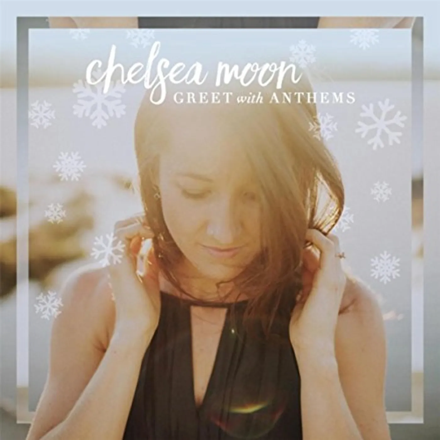 Chelsea Moon GREET WITH ANTHEMS CD