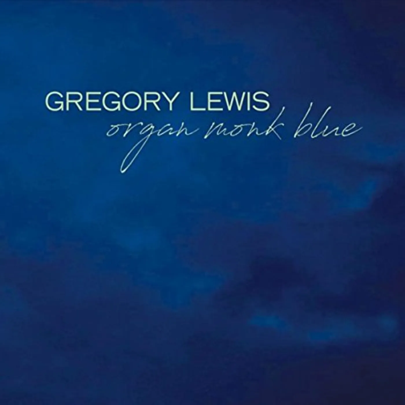 Gregory Lewis ORGAN MONK BLUE CD