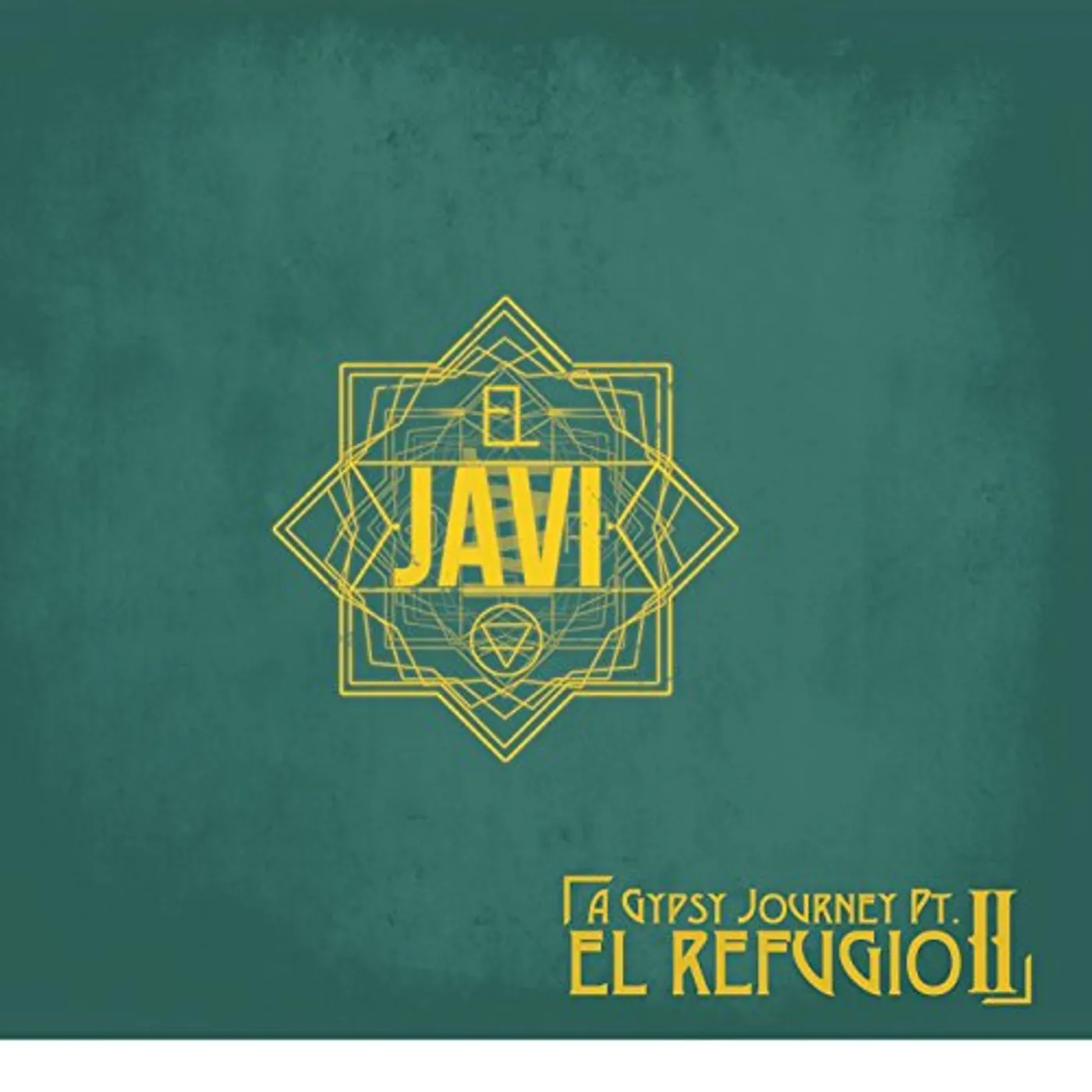 El Javi GYPSY JOURNEY PT II: EL REFUGIO CD