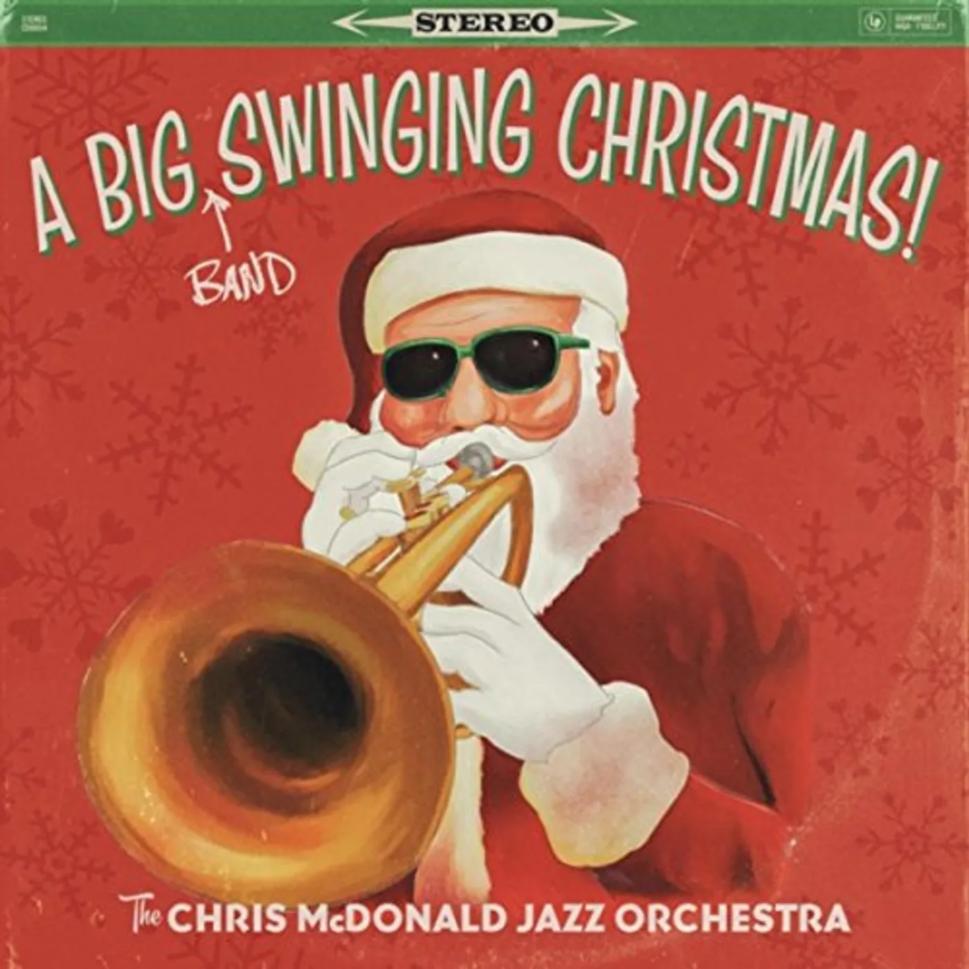 Chris McDonald BIG (BAND) SWINGING CHRISTMAS CD