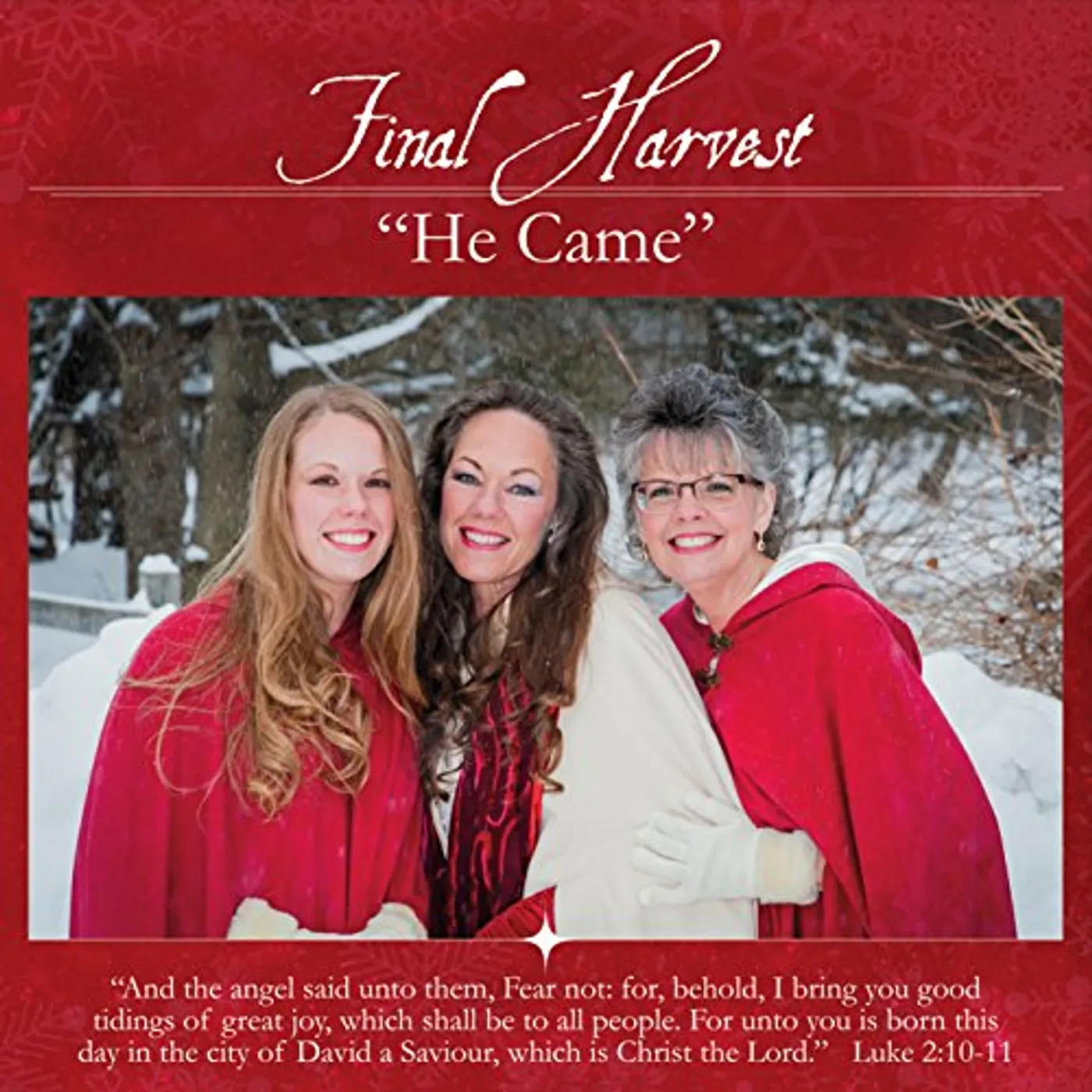 Final Harvest HE CAME CD