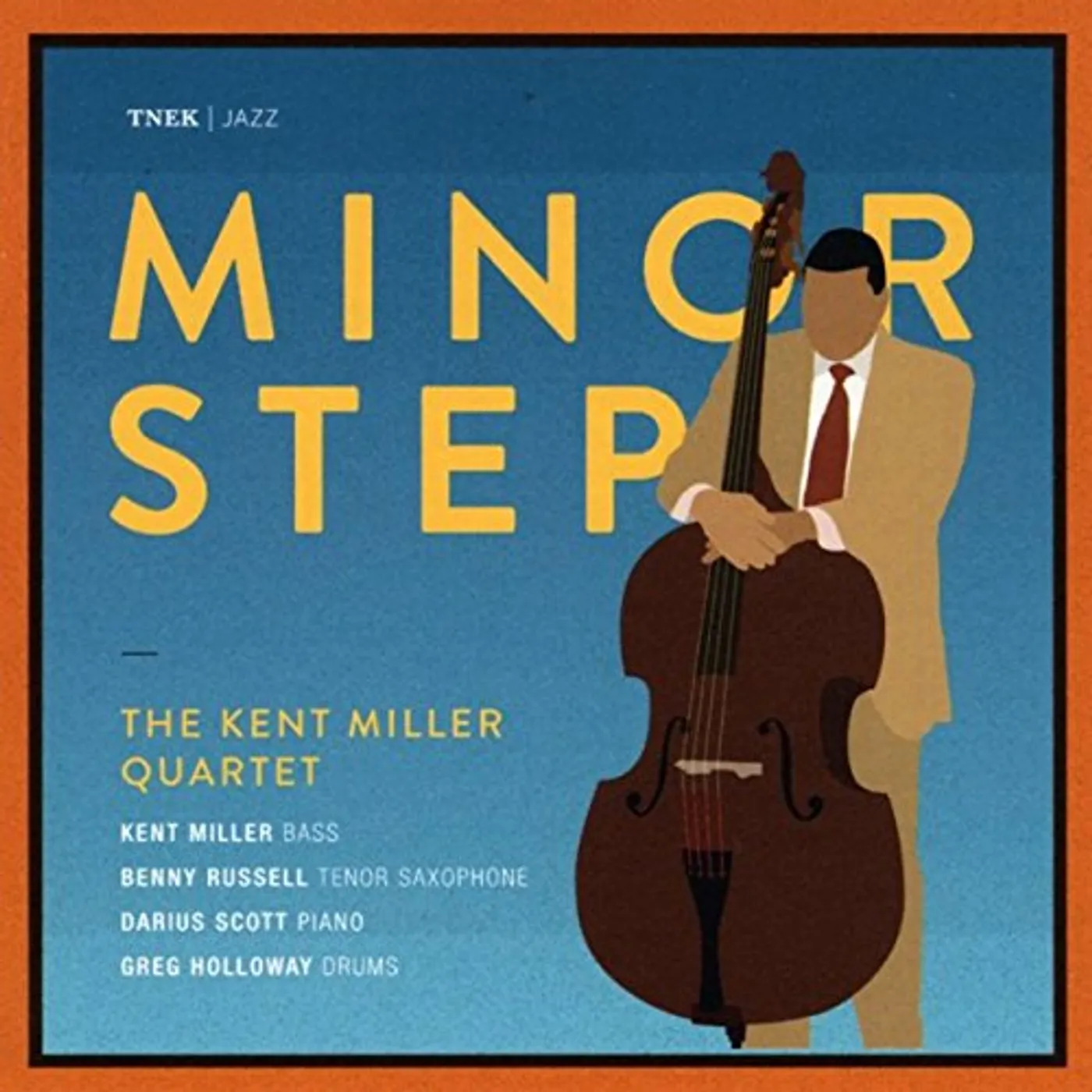 Kent Miller MINOR STEP CD