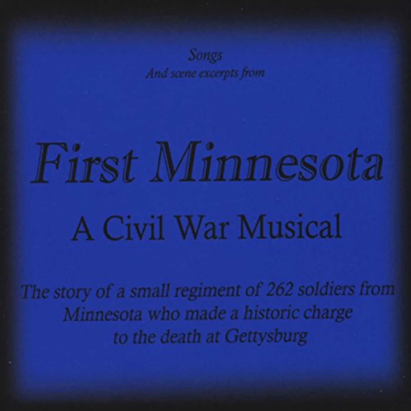 David James Carlson FIRST MINNESOTA: CIVIL WAR MUSICAL CD