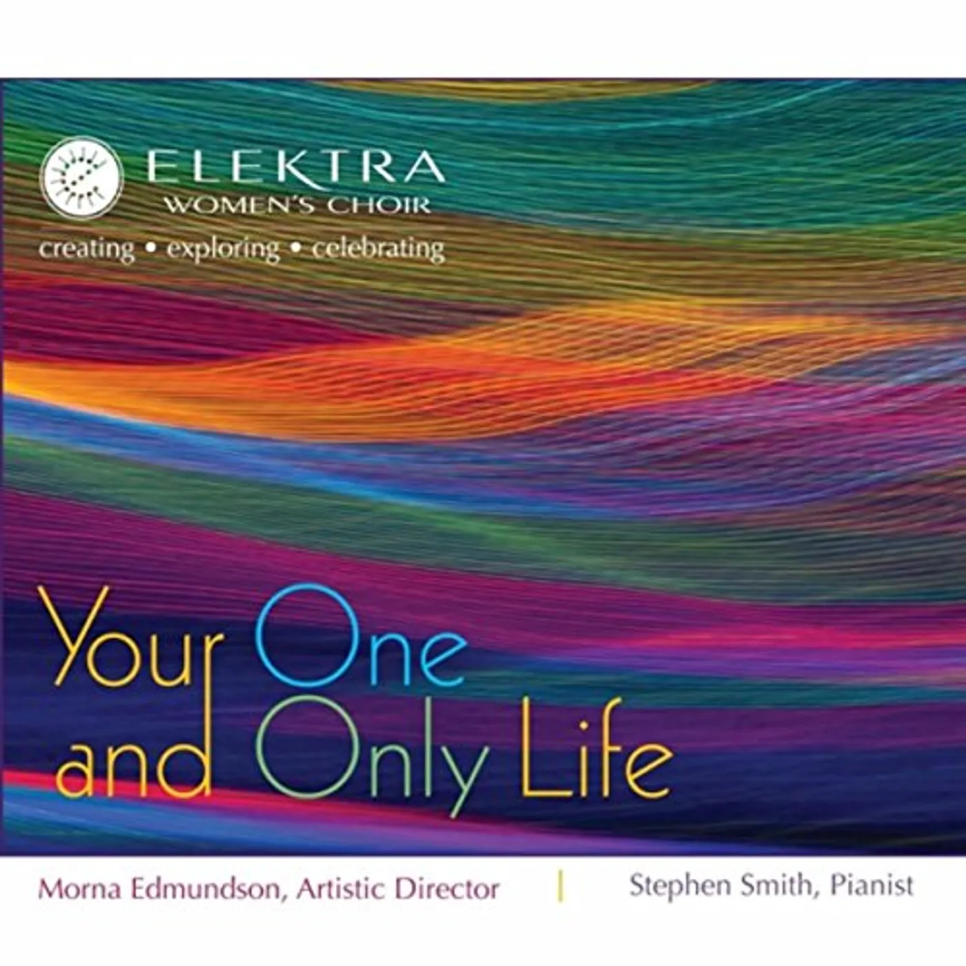 Elektra Women's Choir YOUR ONE & ONLY LIFE CD