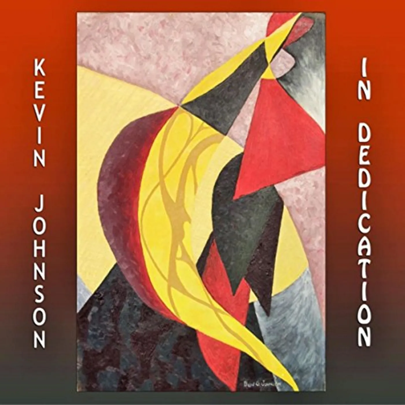 Kevin Johnson IN DEDICATION CD