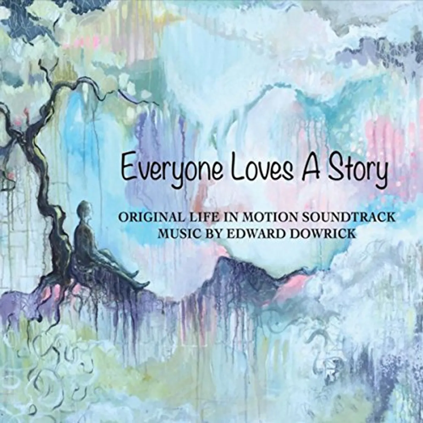 Edward Dowrick EVERYONE LOVES A STORY - Original Soundtrack CD