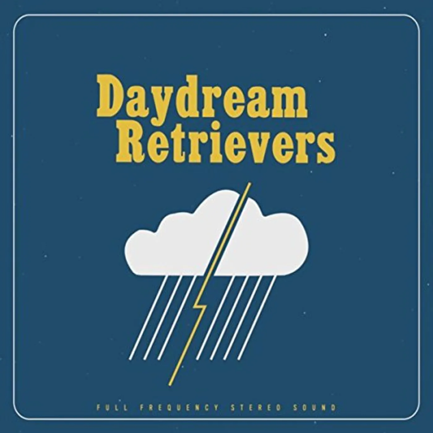DAYDREAM RETRIEVERS CD