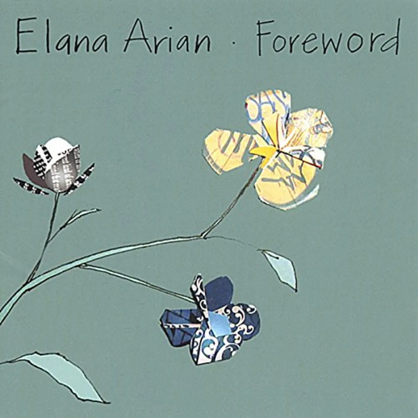Elana Arian FOREWORD CD